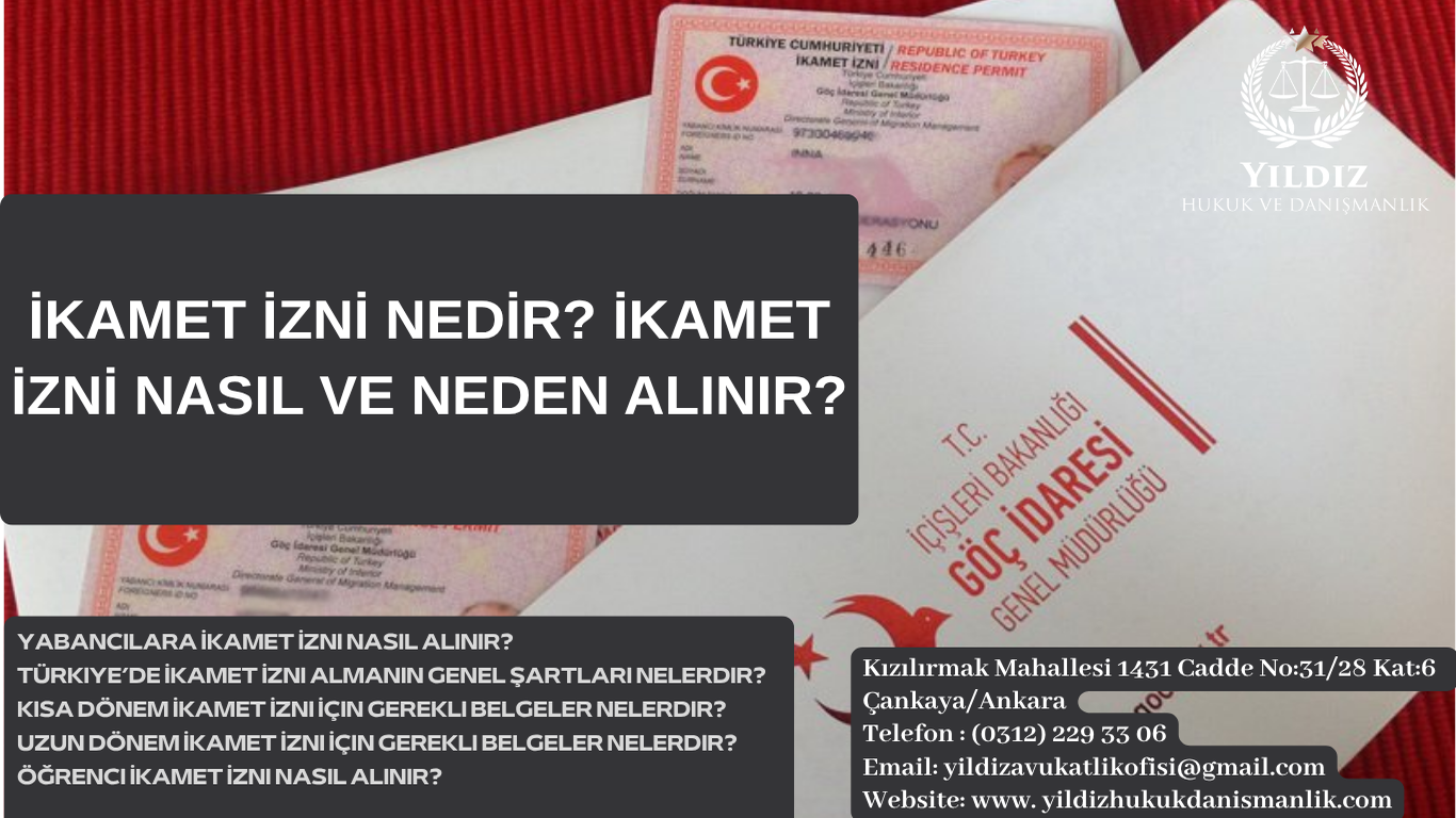 İKAMET İZNİ NEDİR? İKAMET İZNİ NASIL VE NEDEN ALINIR?